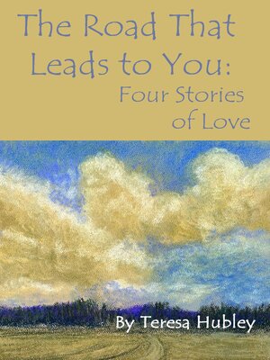 cover image of The Road That Leads to You